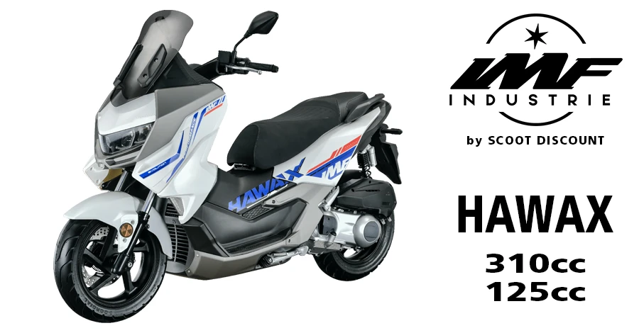 Maxi-scooter IMF HAWAX 125 et 310cc